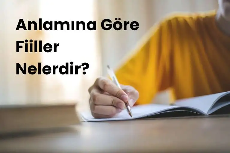 Anlamına göre fiiller nelerdir?