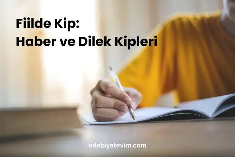 Fiilde kip: Haber ve dilek kipleri